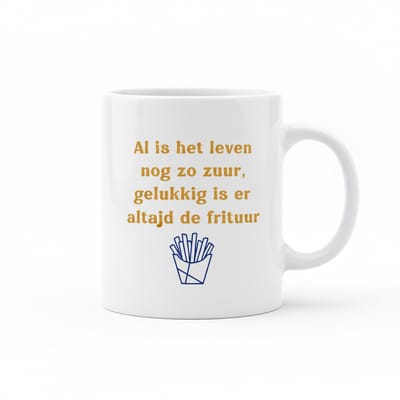 Al Is Het Leven Nog Zo Zuur, Gelukkig Is Er Altijd De Frituur Mok – Grappige Nederlandse Tekst – Witte Keramische Koffiemok 330 ml