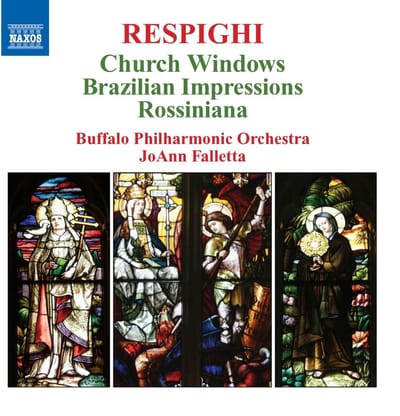 Buffalo Philharmonic Orchestra, JoAnn Falletta - Respighi: Church Windows (CD)
