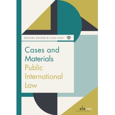 Cases And Materials Public International Law - Boom Jurisprudentie En Documentatie - Masuma Shahid