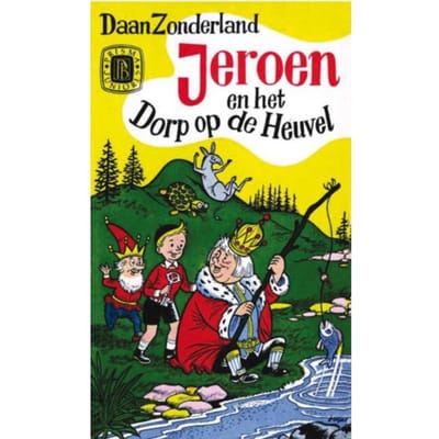 Jeroen En Het Dorp Op De Heuvel - Vantoen.Nu - D. Zonderland