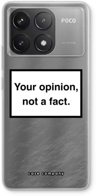 Case Company® - Hoesje geschikt voor Xiaomi Poco F6 Pro hoesje - Your opinion - Soft Cover Telefoonhoesje - Bescherming aan alle Kanten en Schermrand
