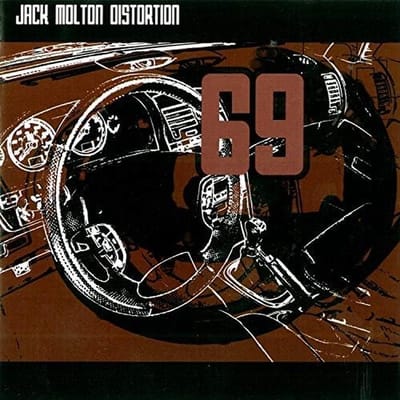 Jack Molton Distortion - 69 (CD)