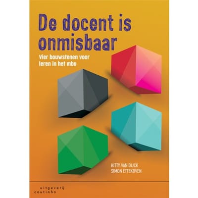 De Docent Is Onmisbaar - Kitty van Dijck