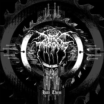 Hate Them - Darkthrone
