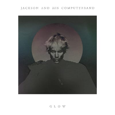 Glow - Jackson And His Computerband