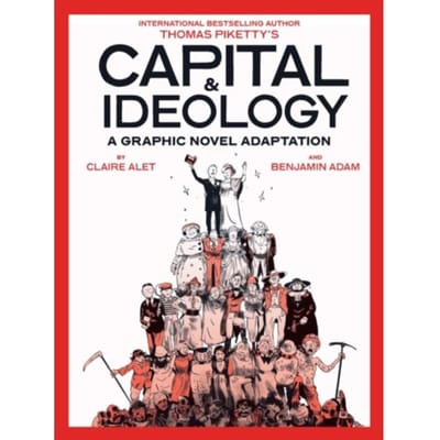 Capital et Idéologie Une Adaptation en Roman Graphique par Claire Alet Livre de Poche 9781419777059