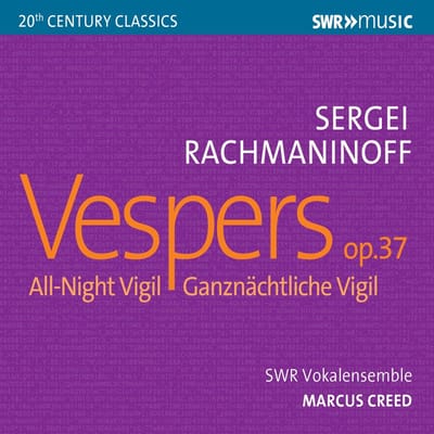 SWR Vokalensemble Stuttgart, Marcus Creed - Rachmaninoff: Vespers Op. 37 (CD)