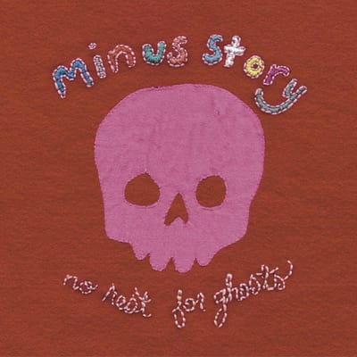 Minus Story - No Rest For Ghosts (LP)