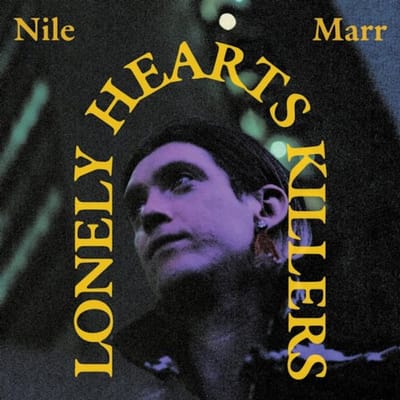 Lonely Heart Killers - Nile Marr