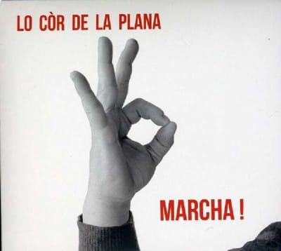 Lo Còr De La Plana - Marcha! (CD)