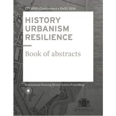 History Urbanism Resilience - Carola Hein