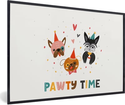Fotolijst incl. Poster - Honden - Quotes - Pawty time - Spreuken - 60x40 cm - Posterlijst