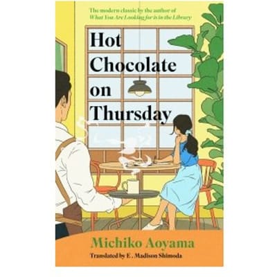 Warme Chocola op Donderdag door Michiko Aoyama Hardback Boek 9781529950120