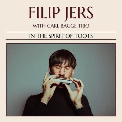 Filip Jers & Carl Bagge Trio - In Spirit Of Toots (CD)