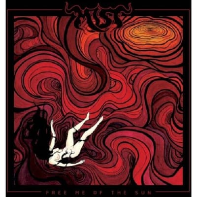 Free Me Of The Sun - Mist