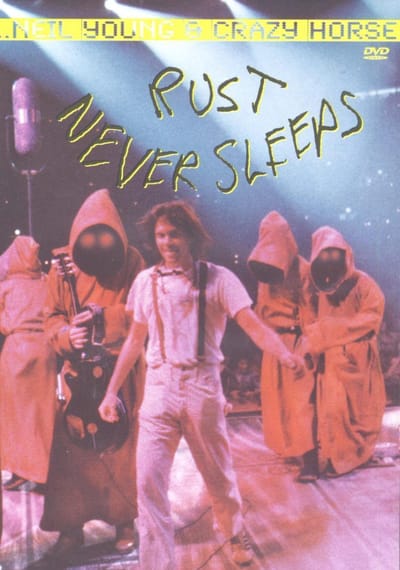 Neil Young - Rust Never Sleeps