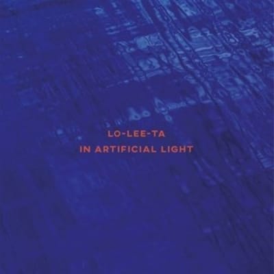 Lo-Lee-Ta - In Artificial Light (LP)