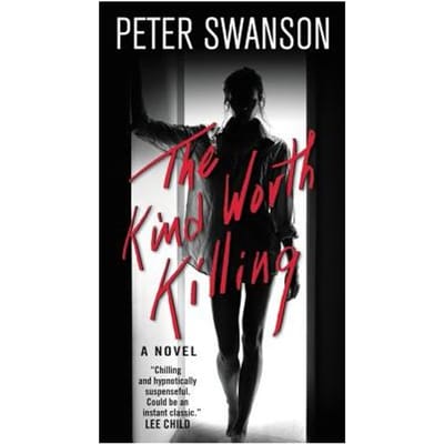 The Kind Worth Killing - Peter Swanson