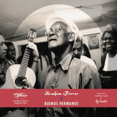 Buenos Hermanos - Ibrahim Ferrer