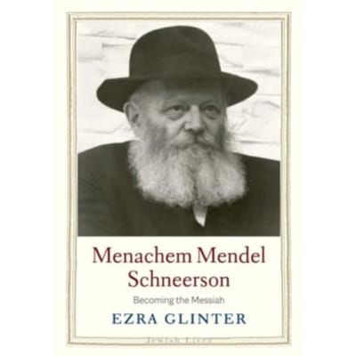 Menachem Mendel Schneerson - Jewish Lives - Ezra Glinter