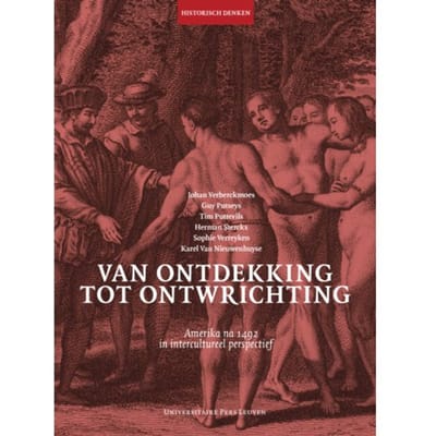 Van Ontdekking Tot Ontwrichting - Historisch Denken - Johan Verberckmoes