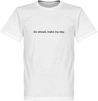 Go on, Make my Day T-Shirt - Wit - M