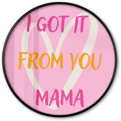Poster in lijst Rond - Fotolijst 60x60 cm - Posters - Mama - Quote - Hart - Roze - Ronde posterlijst zwart - Decoratie - Wanddecoratie woonkamer - Muurdecoratie slaapkamer