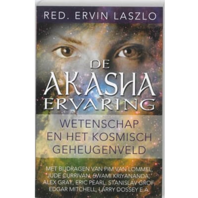 De Akasha-Ervaring - Pim  van Lommel