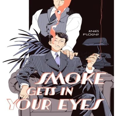 Smoke Gets in Your Eyes door Anais Flogny Hardback Boek 9781419785696