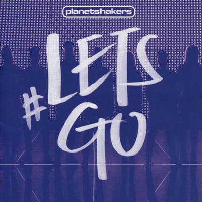 Planetshakers - #LETSGO (2 CD)