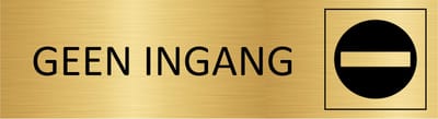 CombiCraft deurbordje Geen ingang in goud met tape - 165 x 45 mm