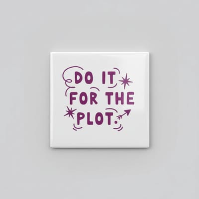 Do It for the Plot Tekst Decoratieve Tegel 15×15 cm – Motiverende Wandtegel voor Huis, Kantoor & Cadeau Decor