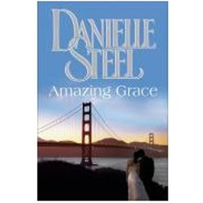 Amazing Grace - Danielle Steel