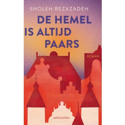 De Hemel Is Altijd Paars - Sholeh Rezazadeh