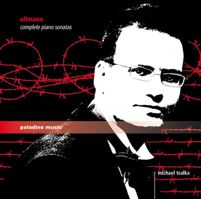 Michael Tsalka - Ullmann: Complete Piano Sonatas (2 CD)