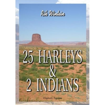 25 Harleys & 2 Indians - Rik Wintein
