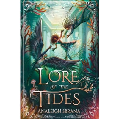 Lore Of The Tides - Lore Of The Wilds Duology - Analeigh Sbrana