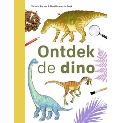 Ontdek De Dino - Ik Lees Informatief - Victoria Farkas