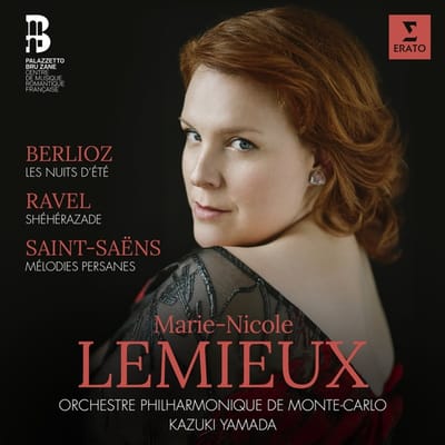 Berlioz: Les Nuits D'été/Ravel: Shéhérazade/Saint-Saëns: Mélodies