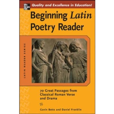 Beginning Latin Poetry Reader - Gavin Betts