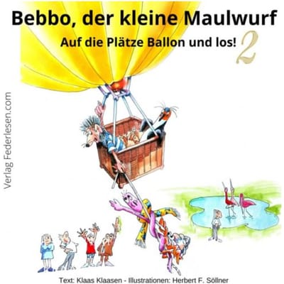 Bebbo, Der Kleine Maulwurf Band 2 - Klaas Klaasen Herbert F. Söllne