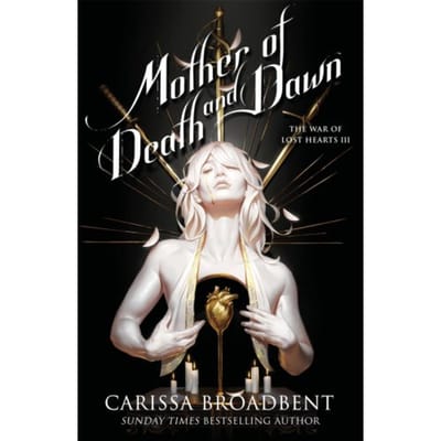 Mother Of Death And Dawn - Carissa Broadbent
