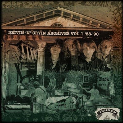Archives Vol. 1 '88-'90 - Drivin' N' Cryin'