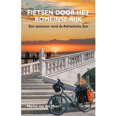 Fietsen Door Het Romeinse Rijk - Marica van der Meer