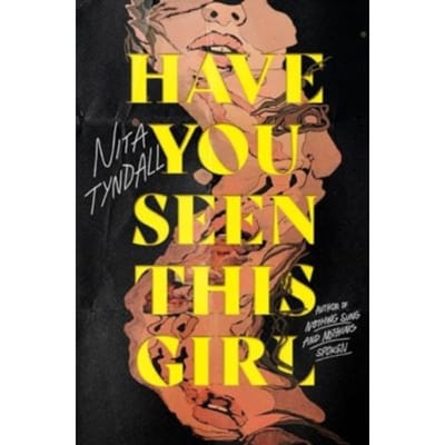 Have You Seen This Girl - Tyndall, Nita