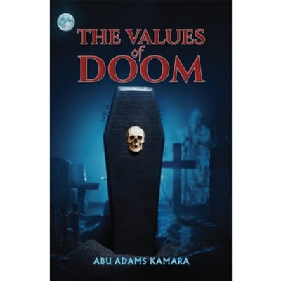 The Values Of Doom - Kamara, Abu Adams