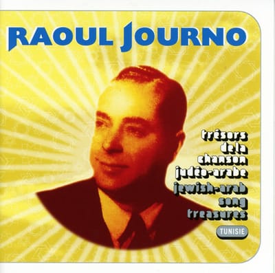 Raoul Journo - Trésors de la chanson Judéo-Arabe (CD)