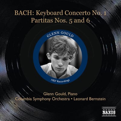 Glen Gould, Columbia Symphony Orchestra, Leonard Bernstein - J.S. Bach: Keyboard Concerto No.1 | Partitas Nos. 5 & 6 (CD) (Remastered)