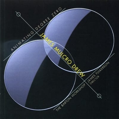 The Barton Workshop - Animating Degree Zero (CD)