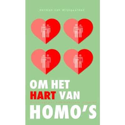 Om Het Hart Van Homo's - Herman van Wijngaarden